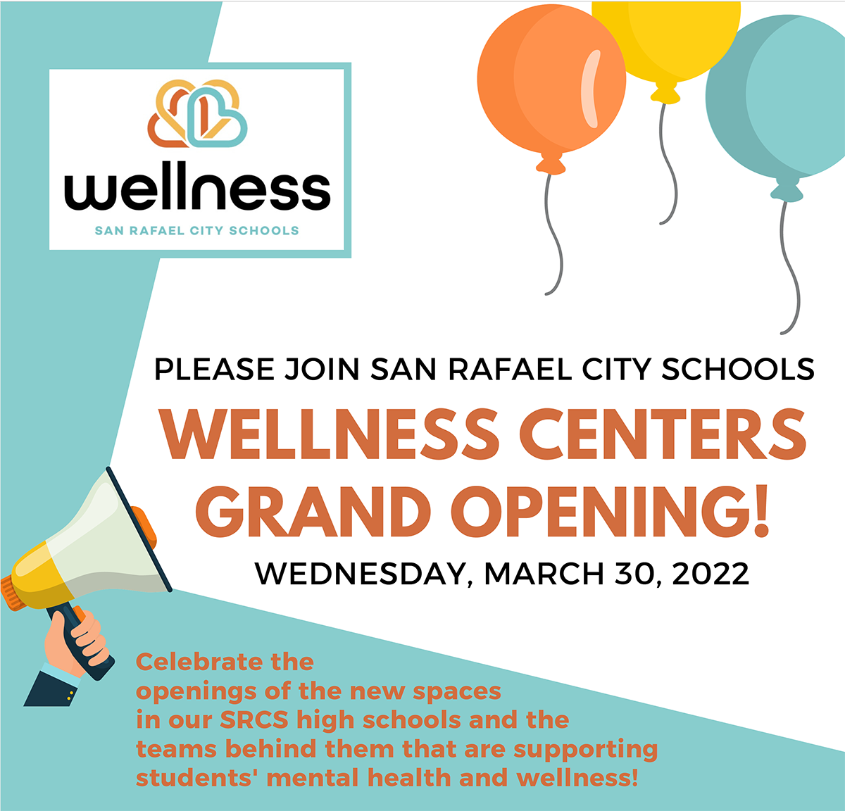 San Rafael City Schools Wellness Centers Grand Opening Wed March 30, 2022